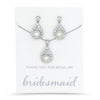 Bridesmaids Necklace & Earrings Set- Silver.